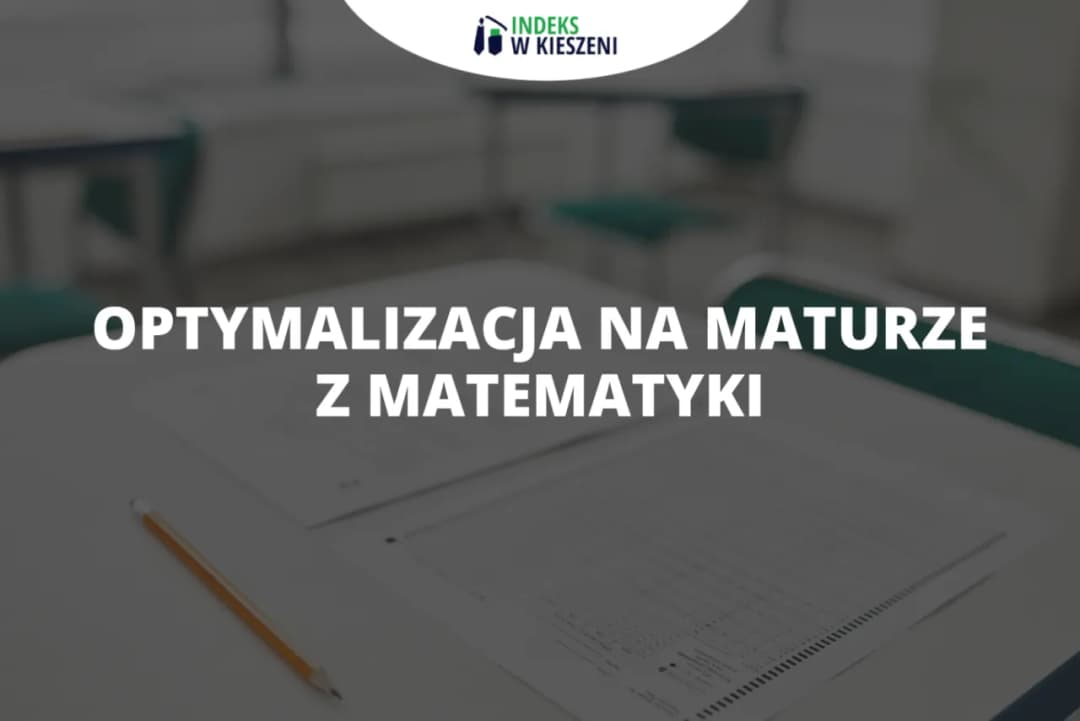 Optymalizacja w matematyce: Jak unikać błędów i osiągać sukcesy
