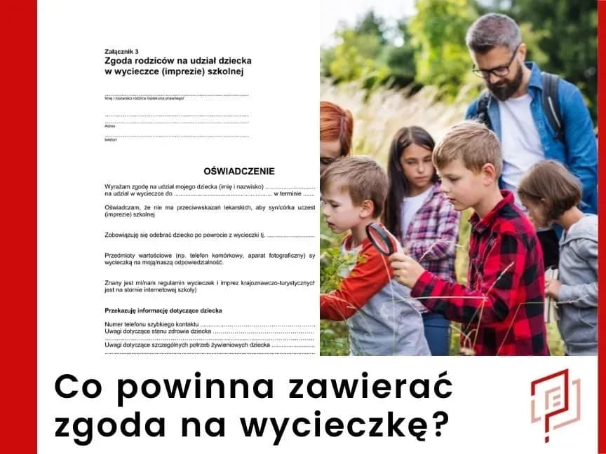 Jak napisać zgodę na wycieczkę szkolną - proste kroki i wzory
