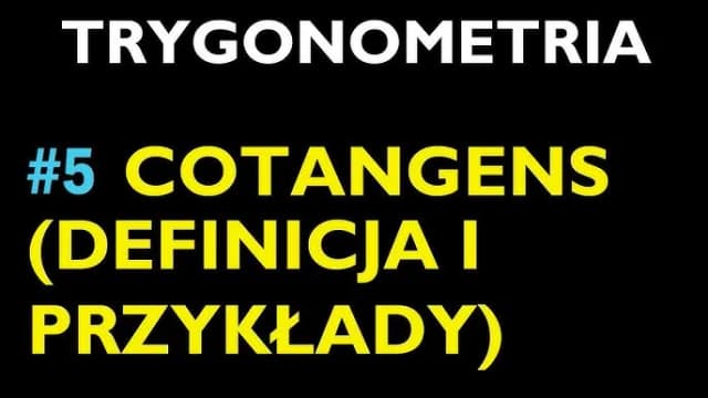 Jak obliczyć cotangens w prosty sposób i uniknąć błędów